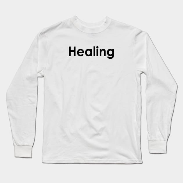 Healing Long Sleeve T-Shirt by IlhanAz